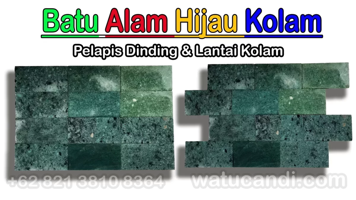 Keramik Ubin Batu Kolam Renang Hijau Sukabumi Green Stone Tile for Pool Pedra Verde Para Piscina watucandi.com