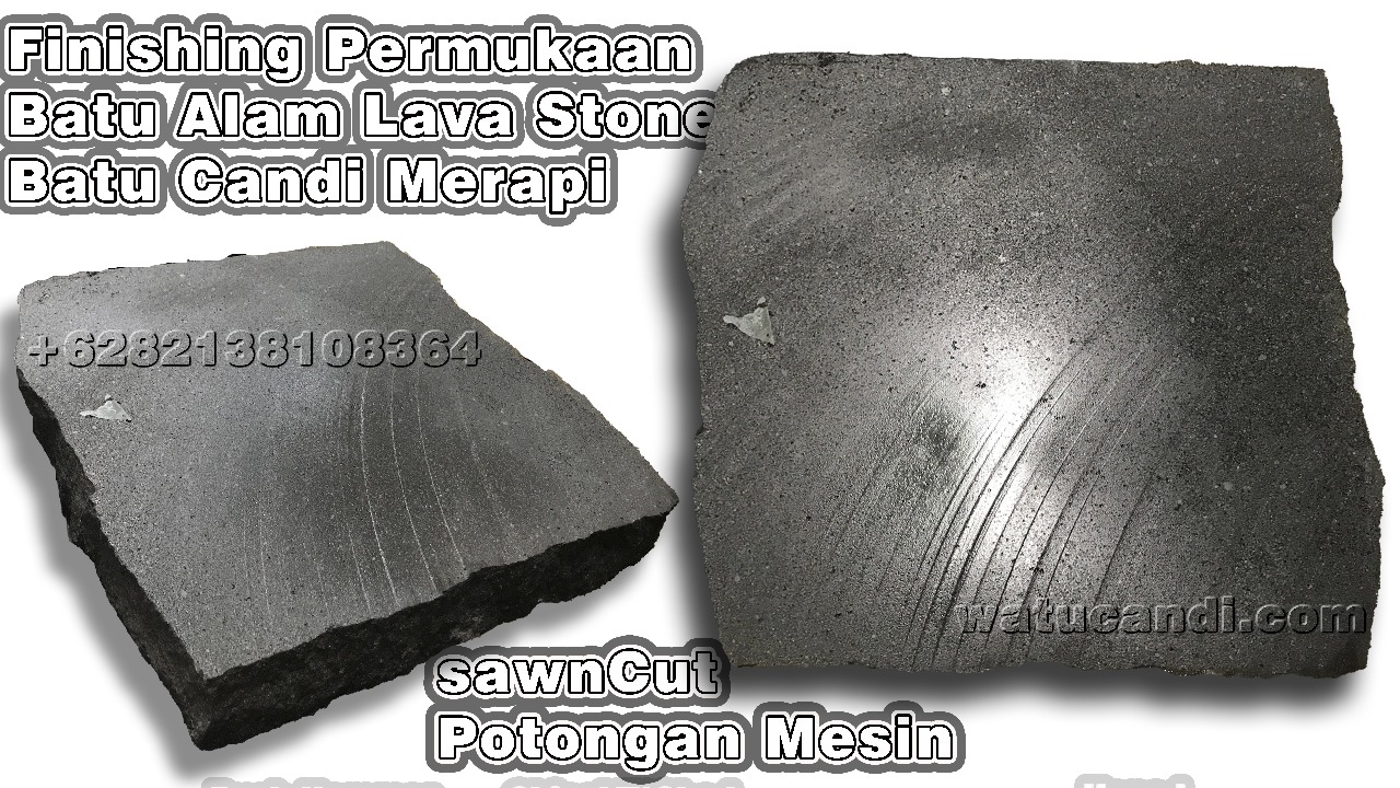 Finishing permukaan batu alam lava stone slabs merapi sawn cut Paving batu alam ireguler Finishing permukaan batu alam lava stone slabs merapi sawn cut Paving batu alam ireguler